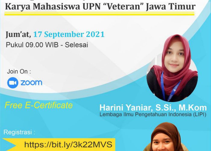 Daftar dan ikuti Acara Workshop dengan tema “Peningkatan Kekayaan Intelektual Karya Mahasiswa UPN “Veteran” Jawa Timur – Registrasi tgl 13-16 September 2021